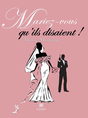 cover image of Mariez-vous qu'ils disaient !